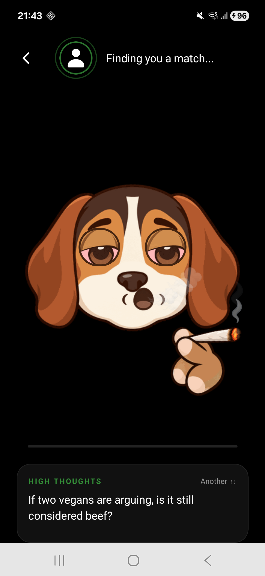 The Smokie puppy exhaling animated smoke above the High Thoughts card and Another control